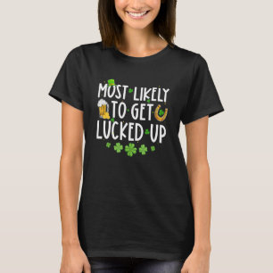 Am wahrscheinlichsten wird das Glück der Familie F T-Shirt