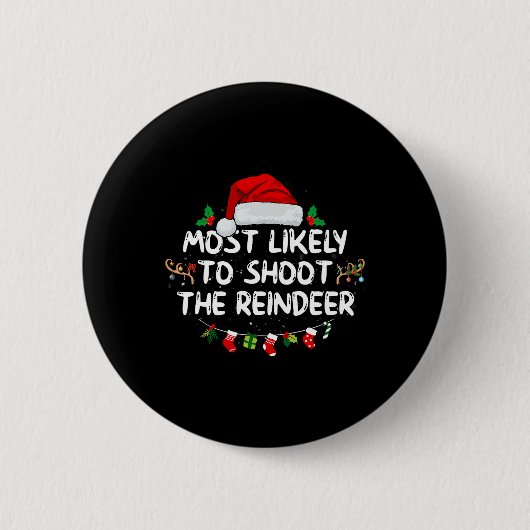 Am wahrscheinlichsten wird das Rentier Weihnachten Button (Vorderseite)