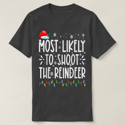 Am wahrscheinlichsten wird das Weihnachten der Ren T-Shirt (Design vorne)