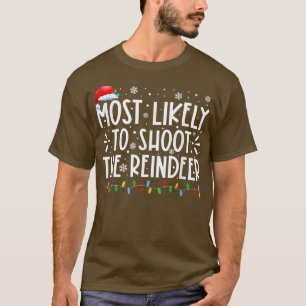 Am wahrscheinlichsten wird das Weihnachten der Ren T-Shirt