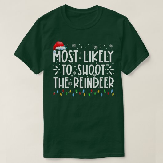 Am wahrscheinlichsten wird das Weihnachten der Ren T-Shirt (Design vorne)