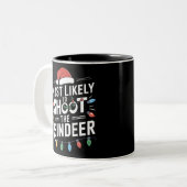 Am wahrscheinlichsten wird das Weihnachten der Ren Zweifarbige Tasse (Vorderseite Links)