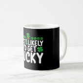 Am wahrscheinlichsten wird der glückliche St. Patr Kaffeetasse (VorderseiteRechts)