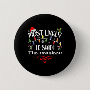 Am wahrscheinlichsten wird der Rentier Funny Famil Button