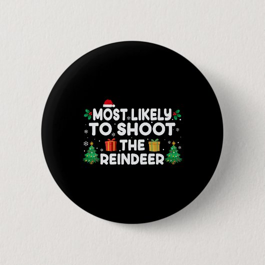 Am wahrscheinlichsten wird der Rentier Weihnachten Button (Vorderseite)