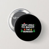 Am wahrscheinlichsten wird der Rentier Weihnachten Button (Vorne & Hinten)