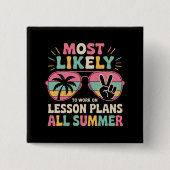 Am wahrscheinlichsten wird die Arbeit an Lektionsp Button (Vorderseite)