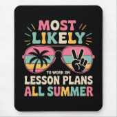 Am wahrscheinlichsten wird die Arbeit an Lektionsp Mousepad (Vorne)