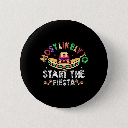 Am wahrscheinlichsten wird die Fiesta Sombrero Fun Button (Vorderseite)