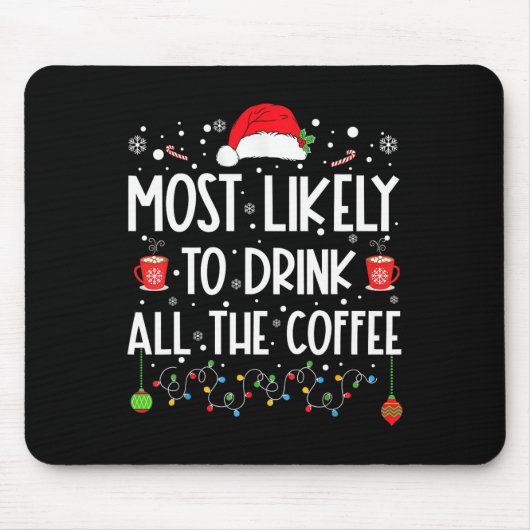 Am wahrscheinlichsten wird die ganze Kaffee-Fun-Fa Mousepad (Vorne)
