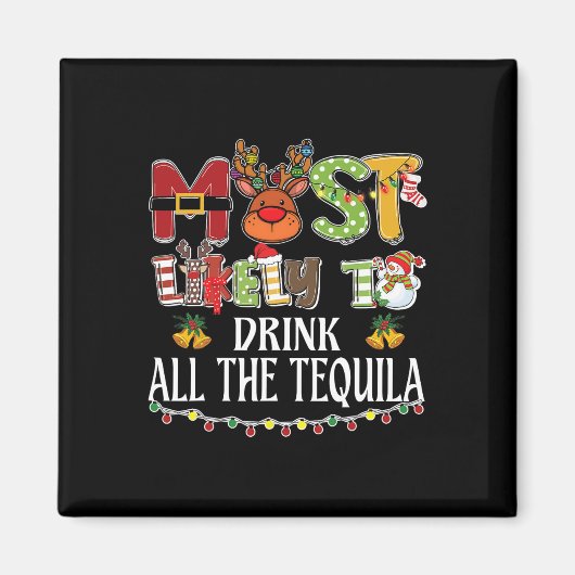 Am wahrscheinlichsten wird die ganze Tequila-Famil Magnet (Vorne)
