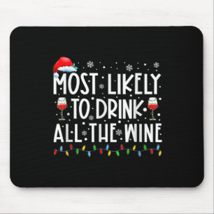 Am wahrscheinlichsten wird die ganze Wein-Familie  Mousepad