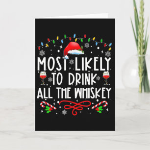 Am wahrscheinlichsten wird die gesamte Whiskey-Fam Karte