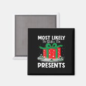 Am Wahrscheinlichsten Wird Die Geschenke Weihnacht Magnet (Vorderseite/Rückseite)