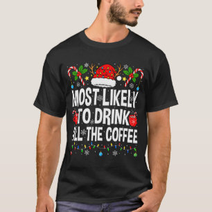 Am wahrscheinlichsten wird die Kaffee-Familie pass T-Shirt