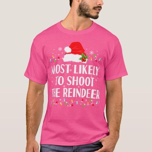 Am wahrscheinlichsten wird die Rentierjagd Ch T-Shirt (Vorderseite)