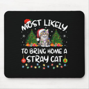 Am Wahrscheinlichsten Wird Ein Streunendes Katze M Mousepad