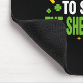 Am wahrscheinlichsten wird er den Unfug am St. Pat Mousepad (Ecke)