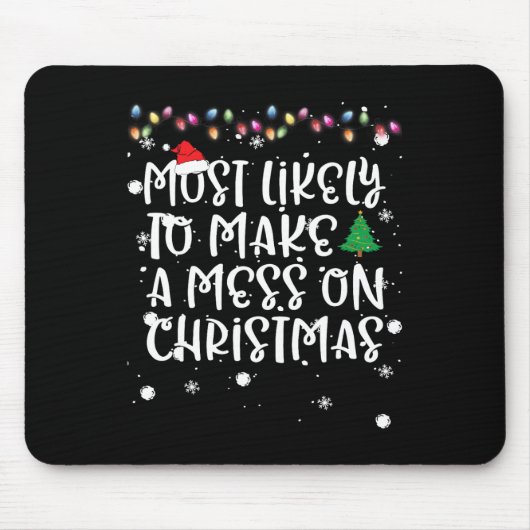 Am Wahrscheinlichsten Wird Es An Weihnachten Ein D Mousepad (Vorne)
