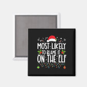 Am wahrscheinlichsten wird es auf dem Elf Santa Fa Magnet (Vorderseite/Rückseite)