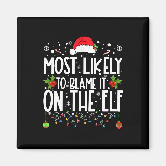 Am wahrscheinlichsten wird es auf dem Elf Santa Fa Magnet (Vorne)