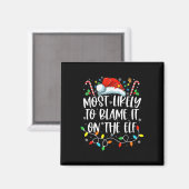 Am wahrscheinlichsten wird es auf dem Elf Santa Fa Magnet (Vorderseite/Rückseite)