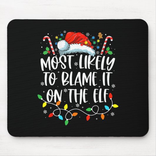 Am wahrscheinlichsten wird es auf dem Elf Santa Fa Mousepad (Vorne)