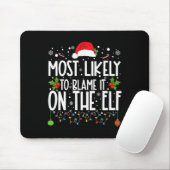 Am wahrscheinlichsten wird es auf dem Elf Santa Fa Mousepad (Mit Mouse)