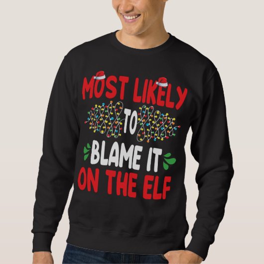 Am wahrscheinlichsten wird es auf dem Elf Santa Fa Sweatshirt (Vorderseite)