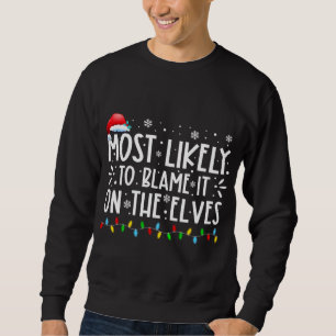 Am wahrscheinlichsten wird es auf der Elfen lustig Sweatshirt