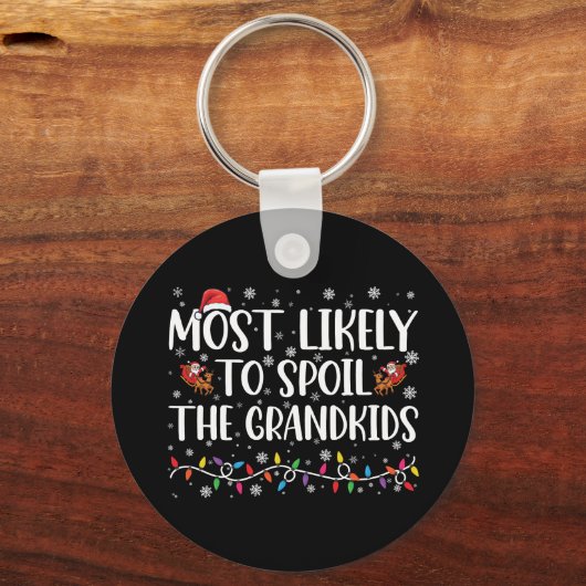 Am wahrscheinlichsten wird es den Großkindern Weih Schlüsselanhänger (Vorderseite)