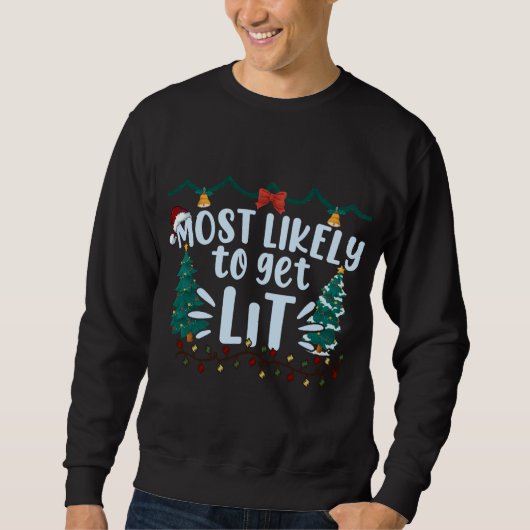 Am wahrscheinlichsten wird es etwas trinken Weihna Sweatshirt (Vorderseite)
