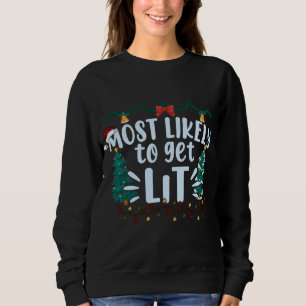 Am wahrscheinlichsten wird es etwas trinken Weihna Sweatshirt
