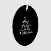 Am wahrscheinlichsten wird es mit dem Weihnachtsma Ornament (Vorderseite)