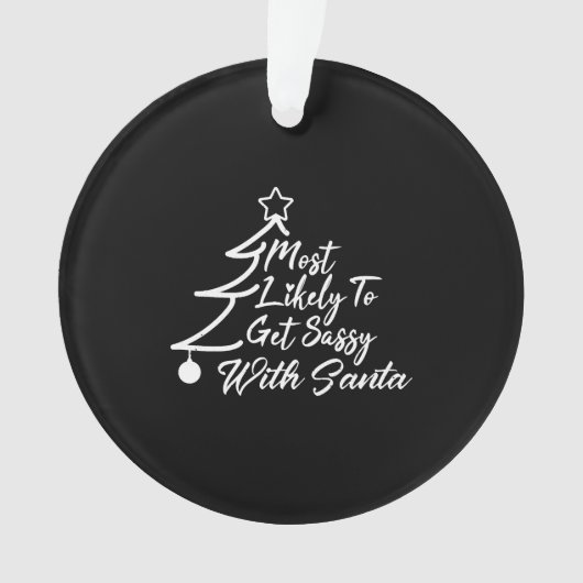 Am wahrscheinlichsten wird es mit dem Weihnachtsma Ornament (Vorderseite)