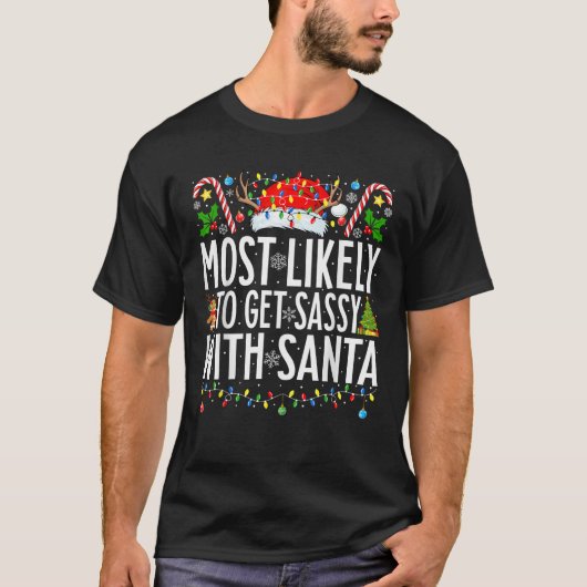 Am wahrscheinlichsten wird es mit der Weihnachtsfa T-Shirt (Vorderseite)