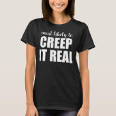 Am wahrscheinlichsten wird es wahres lustiges Hall T-Shirt (Vorderseite)