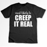 Am wahrscheinlichsten wird es wahres lustiges Hall T-Shirt<br><div class="desc">Am wahrscheinlichsten wird es wahres lustiges Halloween</div>