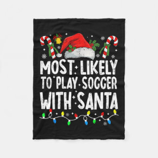 Am wahrscheinlichsten wird Fußball spielen mit San Fleecedecke