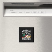 Am wahrscheinlichsten wird man an Weihnachten ein Magnet (In Situ (Geschirrspüler))