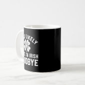 Am wahrscheinlichsten wird man einen irischen Absc Kaffeetasse (Vorderseite Links)