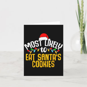 Am wahrscheinlichsten wird man Santas Kekse essen Karte
