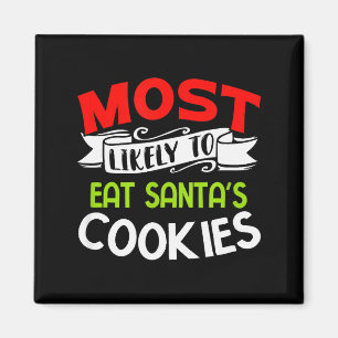 Am wahrscheinlichsten wird man Santas Kekse essen Magnet