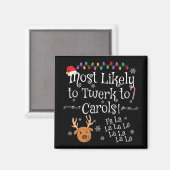 Am wahrscheinlichsten wird man zu Carols Fa La La Magnet (Vorderseite/Rückseite)