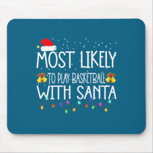 Am wahrscheinlichsten wird mit dem Weihnachtsmann  Mousepad