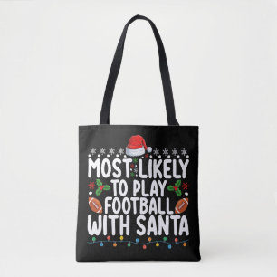 Am Wahrscheinlichsten wird mit dem Weihnachtsmann  Tasche