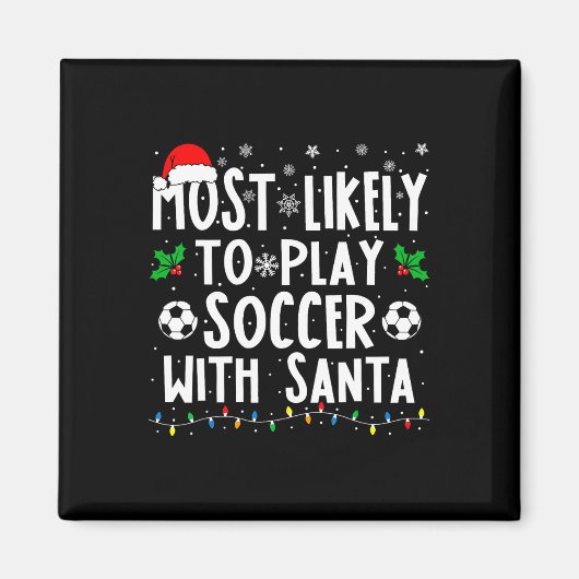 Am Wahrscheinlichsten Wird Mit Santa Family Chris Magnet (Vorne)