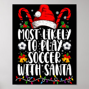 Am Wahrscheinlichsten Wird Mit Santa Family Xmas F Poster