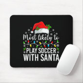 Am Wahrscheinlichsten Wird Mit Santa Weihnachten F Mousepad (Mit Mouse)