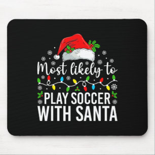Am Wahrscheinlichsten Wird Mit Santa Weihnachten F Mousepad